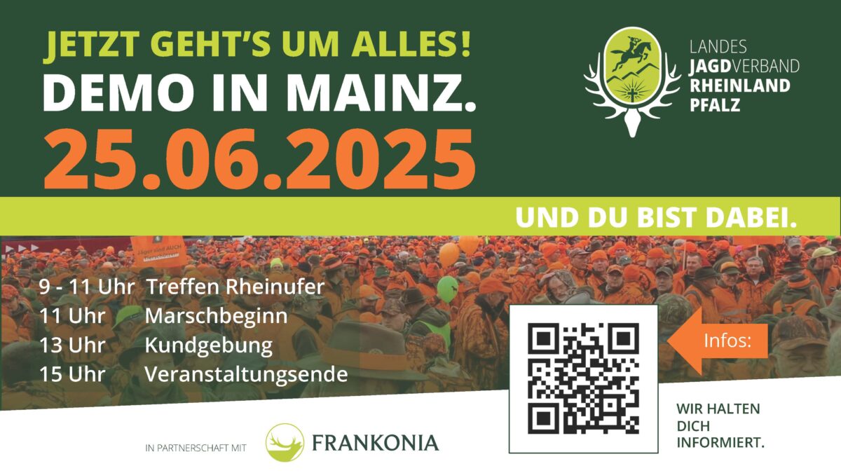 Letzter Aufruf zur Jägerdemo des LJV Rheinland-Pfalz am 25.06.2025 in Mainz